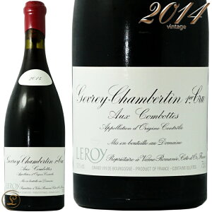 2014 W Vx^ v~G N I[ R{bg h[k  ԃC h 750ml Domaine Leroy Gevrey Chambertin 1er Cru Aux Combottes