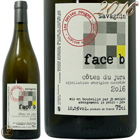 2016 ファス ベー ジュラ レ ボット ルージュ 正規品 白ワイン 辛口 750ml 自然派 Les Bottes Rouges Face B Jura