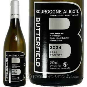 2024 �u���S�[�j�� �A���S�e �o�^�[�t�B�[���h �����C�� ���K�i 750ml Butterfield Bourgogne Aligote
