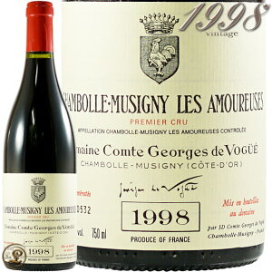 1998 V{[ ~Wj[ v~G N  U[Y Rg WW h HMG ԃC 750ml Domaine Comte Georges de Vogue Chambolle Musigny 1er Cru Amoureuses