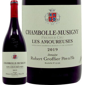 2020 V{[ ~Wj[ v~GN  U[Y x[ OtBG Ki ԃC h 750ml Robert Groffier Chambolle Musigny 1er Cru Les Amoureuses
