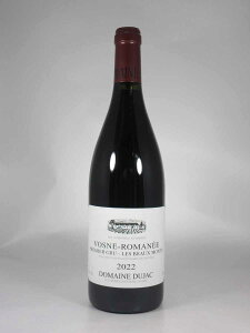 2022 H[k }l v~G N  {[  h[k fWbN Ki ԃC h 750ml Domaine Dujac Vosne Romanee 1er Cru Les Beaux Monts