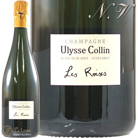 NV14 レ ロワゼ ブラン ド ブラン エクストラ ブリュット ユリス コラン シャンパン 辛口 白 750ml Ulysse Collin Les Roises Blanc de Blancs Extra Brut