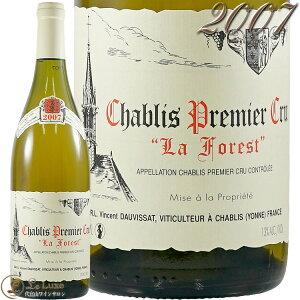 2007 Vu v~G N  tH @T h[BT C h 750ml Vincent Dauvissat Chablis 1er Cru La Foret