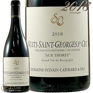 2018 jC T WW v~G N I[ gC V@ JeBA[ ԃC 750ml Sylvain Cathiard Nuits Saintt Georges 1er Cru Aux Thorey