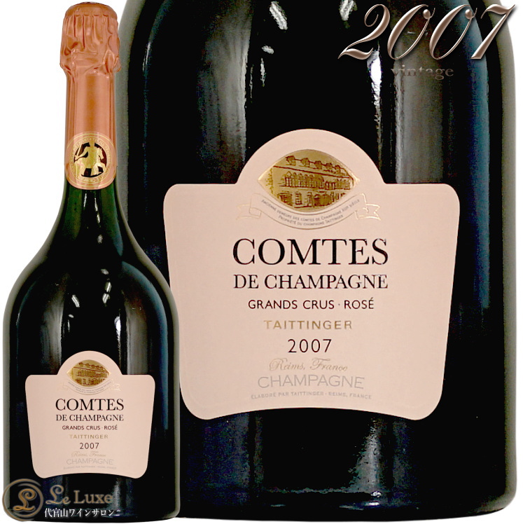 2007 コント ド シャンパーニュ ロゼ テタンジェ シャンパン ROSE 辛口 750ml Taittinger Comtes de  Champagne Rose | 代官山ワインサロン Le・Luxe