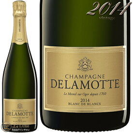 2014 ブリュット ブラン ド ブラン ミレジム ドゥラモット 正規品 シャンパン 辛口 白 750ml Delamotte Brut Blanc de Blancs Millesime