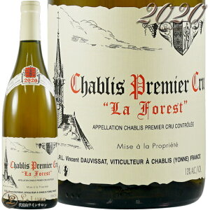 2020 Vu v~G N  tH @T h[BT Ki C h 750ml Vincent Dauvissat Chablis 1er Cru La Foret
