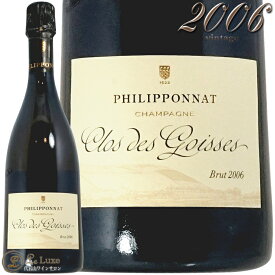 2006 クロ デ ゴワス フィリポナ シャンパン 白 辛口 750ml ゴワセ Champagne Philipponat Clos des Goisses