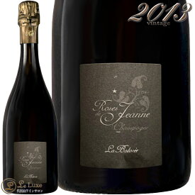 2013 ラ ボロレ ローズ ド ジャンヌ ブラン ド ブラン セドリック ブシャール シャンパン 辛口 白 750ml Cedric Bouchard La Boloree Roses de Jeanne Blanc de Blanc