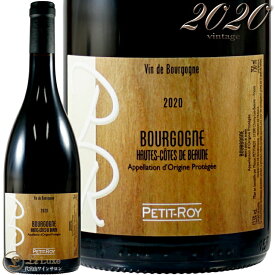 2020 ブルゴーニュ オート コート ド ボーヌ ルージュ メゾン プティ ロワ 正規品 赤ワイン 辛口 750ml Maison Petit Roy Bourgogne Haute Cote de Beaune Rouge
