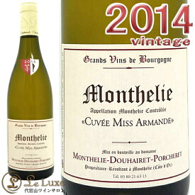 モンテリー・ドゥエレ・ポルシュレモンテリー ブラン キュヴェ・ミス・アルマンド[2014][正規品]白ワイン/辛口[750ml]Monthelie Douhairet PorcheretMonthelie Blanc Cuvee Miss Armande 2014