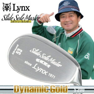 Lynx �����N�X �X���C�h�\�[�� �}�X�^�[ �E�F�b�W Dynamic Gold S200 �X�`�[���V���t�g �_�C�i�~�b�N�S�[���h 2026���f���yLy�z ���c�^��v���ďC����)