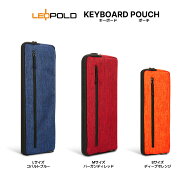 LEOPOLD レオポルド KEYBOARD POUCH キーボードポーチ メカニカルキーボード収納バッグ キーボードバッグ…