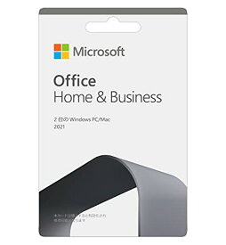 Microsoft Office Home & Business 2021(最新 永続版)|カード版|Windows11、10/mac対応|PC2台
