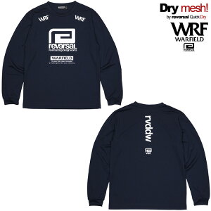 (���o�[�T��) reversal WRF WARFIELD DRY LONG MESH TEE NAVY (LS:TEE)(rvrgb109-NV) ����T ���� T�V���c DRY �h���C���b�V�� WARFIELD �E�H�[�t�B�[���h �l�C�r�[ �������K�i