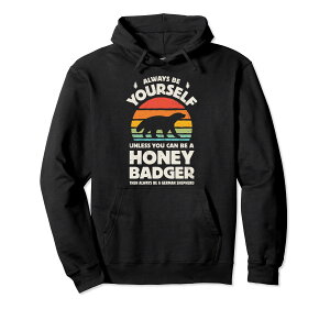 Honey Badger Always Be Yourself ���g�� ���B���e�[�W 70�N�� �����Y ���f�B�[�X �p�[�J�[