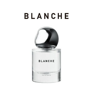 �y���K�i�z LOA EAU DE PARFUM BLANCHE ���A �I�[�h�p���t�@�� �u�����V�� 30ml ���� �t���O�����X �p���t�@�� �V�g���X �y�A�[ ���[�Y �W���X�~�� ���X�N �A���o�[ �E�b�f�B ��i�ȍ��� �w�A�p�t���[