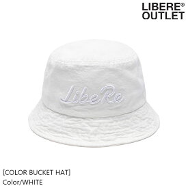 半額★LIBERE リベーレ カラー バケット ハット 白 ホワイト 帽子 バケツハット バケハ 綿100% 刺繍 [COLOR BUCKET HAT/WHITE] 公式アウトレット セール