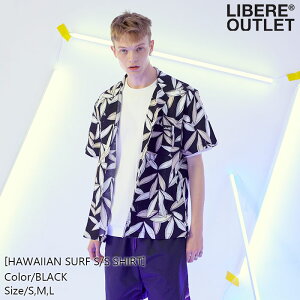 LIBERE ���x�[�� �A���n�V���c �J���[�V���c ���V���c ���� �v�����g �{�^�j�J�� �� �u���b�N ���n[HAWAIIAN SURF S/S SHIRT/BLACK]�����A�E�g���b�g