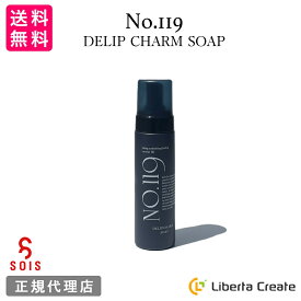 No.119 デリップチャームソープ 200mL SOIS（ソイズ） 泡タイプのデリケートゾーンケア 永more石鹸開発者が作った ナトリウム石鹸の液体化 顔 身体にも使える DELIP CHARM SOAP