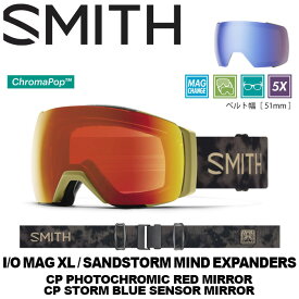 SMITH スミス ゴーグル I/O MAG XL Sandstorm Mind Expanders（CP Photochromic Red Mirror / CP Storm Blue Sensor Mirror）23-24モデル【返品交換不可商品】
