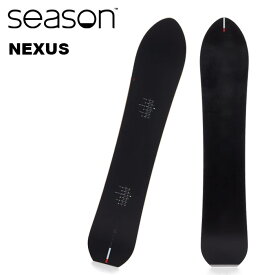 SEASON シーズン スノーボード 板 NEXUS 23-24 モデル ネクサス