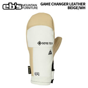 eb's エビス GAME CHANGER LEATHER BEIGE/WH ゲームチェンジャーレザー ミトングローブ 25-26モデル