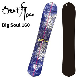 OUTFLOW AEgt[ Xm[{[h  Big Soul 160 24-25 f