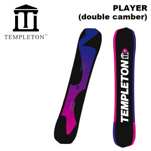 TEMPLETON evg Xm[{[h  PLAYER (double camber) 24-25f@vC[@_uLo[