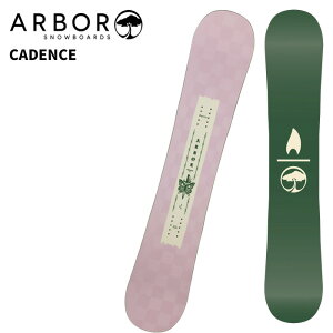 ARBOR A[o[ Xm[{[h  CADENCE 25-26 f fB[X