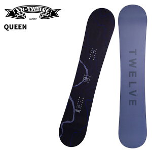 TWELVE gDGu Xm[{[h  QUEEN / Hybrid camber 25-26 f