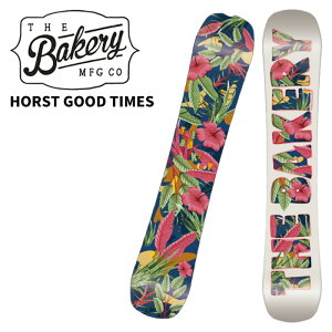 THE BAKERY U x[J[ Xm[{[h  HORST GOOD TIMES 25-26 f