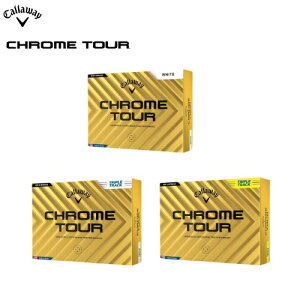 LEFC St {[yCallawayzCHROME TOUR BALL('24)N cA[ {[J[FzCgJ[FgvEgbNJ[FgvEgbN CG[1_[X