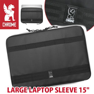 CHROME INDUSTRIES N[ C_Xg[Y LARGE LAPTOP SLEEVE 15" [W bvgbvX[u 15C` PCX[u  fB[X Ki bvgbvX[u m[gPC ^ubg P[X PC 