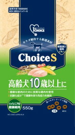 アース・ペット ファーストチョイス Choice S 高齢犬 10歳以上に 550g