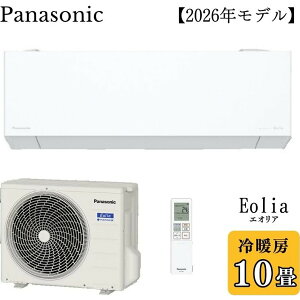 Panasonic �p�i�\�j�b�N ���[���G�A�R�� Eolia �G�I���A CS-286DEX-W 2.8kw ���10���p �i�m�C�[X 2026�N���f�� EX�V���[�Y ����z���̂݁y�k�C���E����E�����z���s�z
