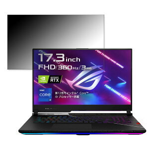 ASUS ROG Strix SCAR 17 G733ZX 17.3C` 16:9 Ή `h~ vCoV[tB^[ y^uESV[z u[CgJbg یtB ˖h~