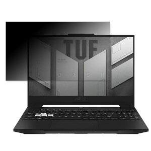 ASUS TUF Dash FX517ZC 15.6C` 16:9 Ή `h~ vCoV[tB^[ y^uESV[z u[CgJbg یtB ˖h~
