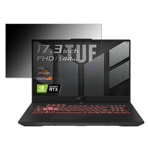 ASUS TUF Gaming A17 FA707RC 17.3C` 16:9 Ή `h~ vCoV[tB^[ y^uESV[z u[CgJbg یtB ˖h~