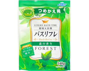 入浴剤 薬用入浴剤バスリフレ 森の香り つめかえ用 540g AG22773 ライオンケミカル │ 入浴剤 風呂 ミネラル リラックス 介護用品 医薬部外品 温浴効果 血行促進 肩こり 腰痛 疲労回復 保湿成分