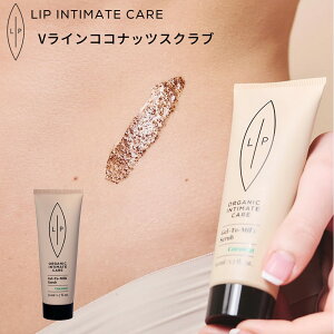LIP INTIMATE CARE VCRRibcXNu rLjC ̖邳  VIO   RRibc XNu p ێ 