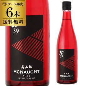 【全品P3倍 4/18限定】彗(シャア) 39 MCNAUGHT マックノート 純米大吟醸送料無料 720ml 6本 美山錦 日本酒 清酒 化粧箱入り 4合 長野県 遠藤酒造場 長S