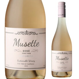 インドミタ ミュゼット ロゼ2025 750mlチリ カサブランカヴァレー ピノノワール ロゼ 浜運