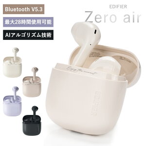 EDIFIER Zero air CXCz Bluetooth V5.3 z mCYLZO o ő27.5ԍĐ }`|Cg  }CNt ENC ʘb Ci[C[ LDAC Hi-Res  x Q[