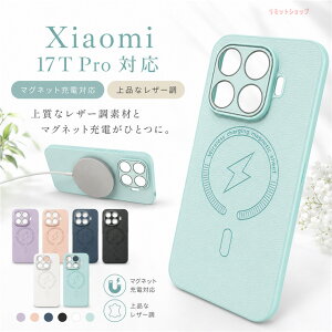 Xiaomi 17T Pro �P�[�X Xiaomi 17T �J�o�[ ���U�[�� ���C�[�d�Ή� �w�ʃJ�o�[ �J�����ی� ���^ �y�� PU���U�[ ������ �w��h�~ ���h�~ �ϏՌ� �_�� �V���I�~ 17T Pro �X�}�z�P�[�X ������� �V���v�� ��