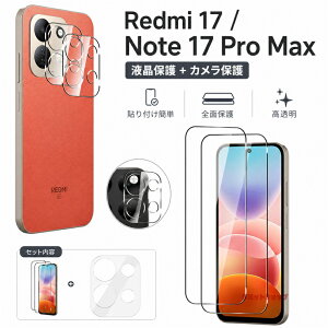 REDMI 17 �t�B���� �J�����t�B���� �����K���X REDMI Note 17 Pro Max 5G �p �����K���X�ی�t�B���� �X�}�z �t���ی� �t���ی�t�B���� �X�N���[���ی�t�B���� �N���A�d�l REDMI17 4g 5g �J�����J�o�[ 