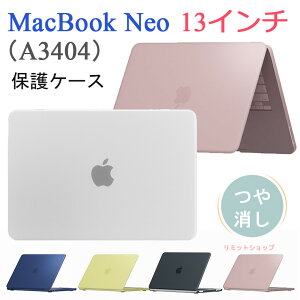 MacBook Neo 13 A3404 �P�[�X 13�C���` �}�b�N�u�b�N �l�I �J�o�[ ������ �ی�P�[�X �}�b�g���� ������ MacBook Neo13 �P�[�X �}�b�N�u�b�NNeo 13�C���` A18 Pro �N���A�P�[�X ���� ���� �n�[�hPC �L�Y�h