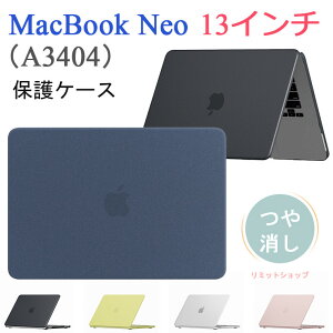 MacBook Neo 13 A3404 �P�[�X 13�C���` �}�b�N�u�b�N �l�I �J�o�[ ������ A3404 �ی�P�[�X �}�b�g���� ������ MacBook Neo13 �P�[�X �}�b�N�u�b�NNeo 13�C���` A18 Pro �N���A�P�[�X ���� ���� �n�[�hPC �L