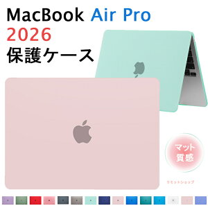 MacBook Air Pro �P�[�X �J�o�[ 2026 MacBook Air 13.6 15 M5 2026 �ی�P�[�X �}�b�g ����� �N���A �����J�o�[ 13.6�C���`15�C���` 14.2�C���` 16�C���` �}�b�N�u�b�N �G�A�[ A3426 A3449 �������J�o�[ ���� ��